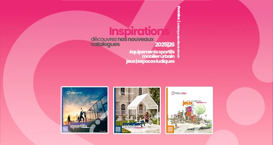 Nouvelle année, nouveaux catalogues : les catalogues Mobilier Urbain, Aire de jeux et Equipement sportif / Sport de Pro Urba viennent de sortir